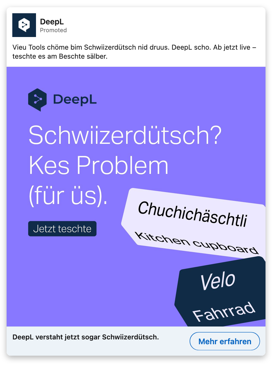 DeepL-Werbung: Schwiizerdütsch? Kes Problem (für üs).