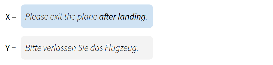 Please exit the plane after landing. => Bitte verlassen Sie das Flugzeug.